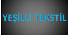 YEŞİLLİ TEKSTİL ORMAN ÜRÜNLERİ ELEKTRİK ELEKTRONİK GIDA OTOMOTİV MAK. TİC.VE SAN .LTD.ŞTİ