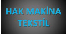 HAK MAKİNA TEKSTİL