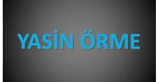 YASİN ÖRME SAN.VE TİC .LTD.ŞTİ 