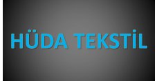 HÜDA TEKSTİL ÜRÜNLERİ SAN.VE TİC.LTD.ŞTİ 