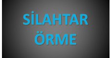 SİLAHTAR TEKSTİL ÖRME SAN. VE TİC. LTD. ŞTİ.