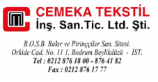 CEMEKA TEKSTİL İNSAAT SAN.TIC.LTD.ŞTİ.