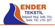 ENDER TEKSTİL İNŞAAT PAZ.İTH.SAN.TİC.LTD.ŞTİ 